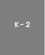 K - 2